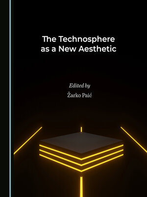 cover image of The Technosphere as a New Aesthetic